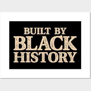 Built By Black History African American Black Pride Posters and Art